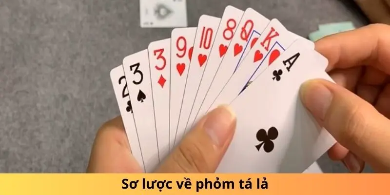 Sơ lược về phỏm tá lả