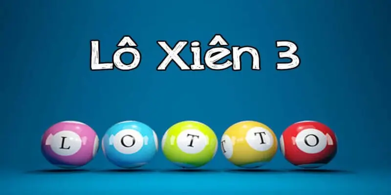 lo-xien-3-gioi-thieu